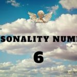 Personality Number 6 – Meaning in Numerology