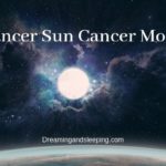 Cancer Sun Cancer Moon – Personality, Compatibility