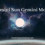 Gemini Sun Gemini Moon – Personality, Compatibility