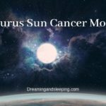 Taurus Sun Cancer Moon – Personality, Compatibility