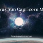 Taurus Sun Capricorn Moon – Personality, Compatibility