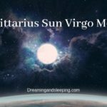 Sagittarius Sun Virgo Moon – Personality, Compatibility